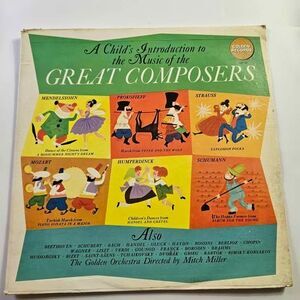 A Child's Introduction to the Music of the Great Composers - Golden Records LP-1